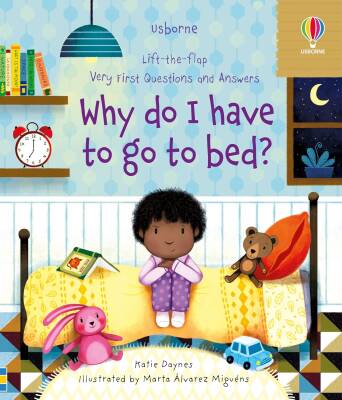 Very First Questions and Answers: Why do I have to go to bed? - Usborne