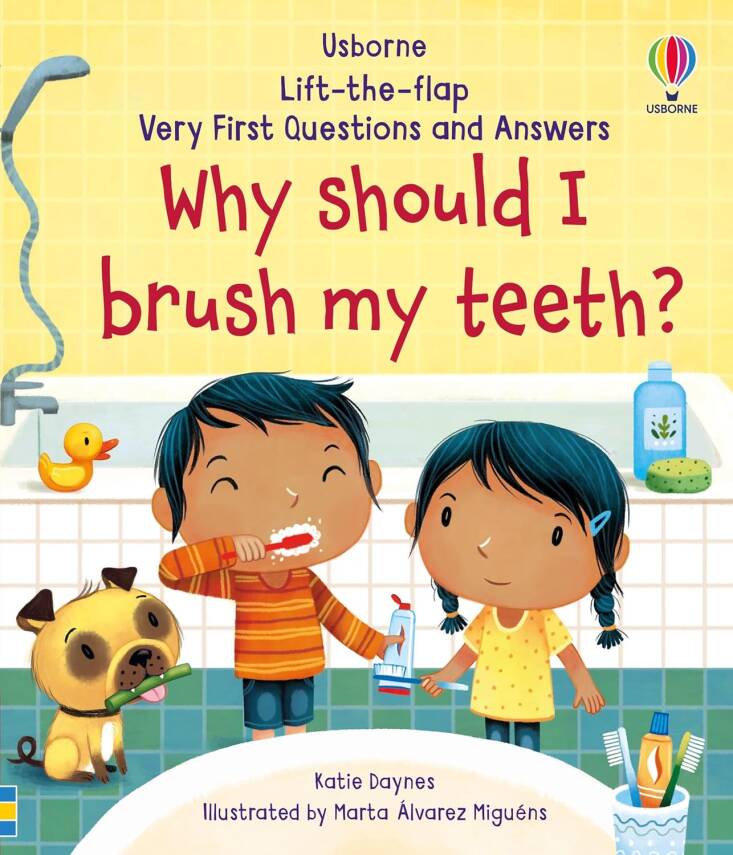 Very First Questions and Answers: Why Should I Brush My Teeth? - 1