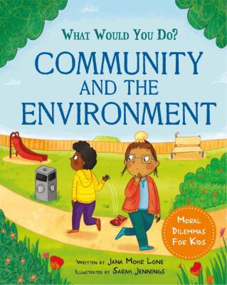 What would you do?: Community and the Environment - Franklin Watts