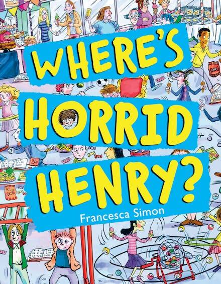Where's Horrid Henry? - 1